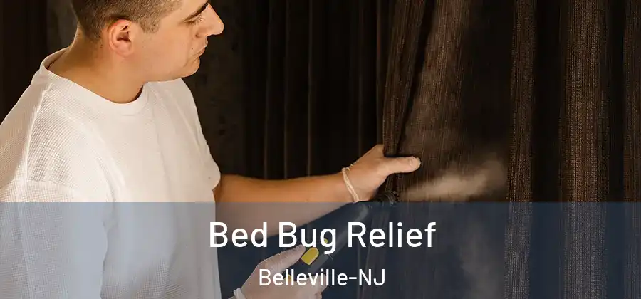  Bed Bug Relief Belleville-NJ