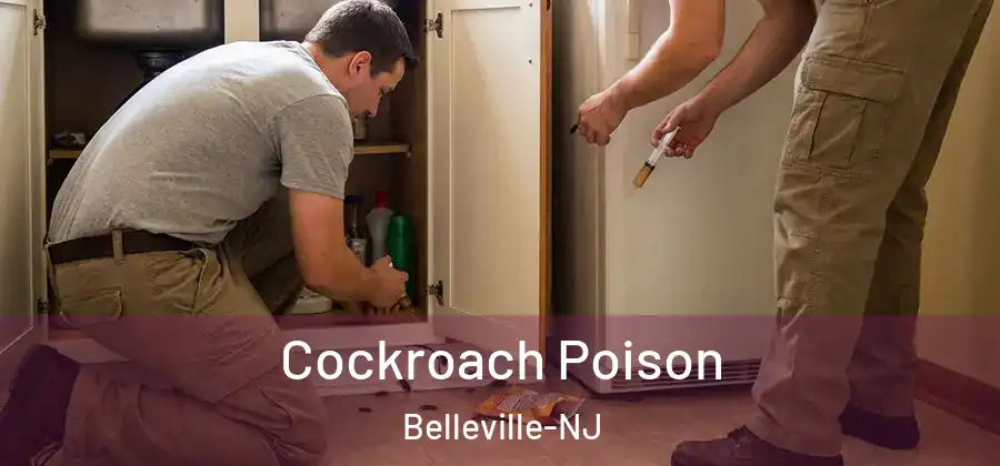  Cockroach Poison Belleville-NJ